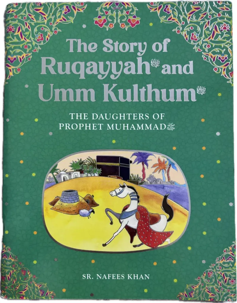 Ruqayyah and Umm Kulthum (RA)